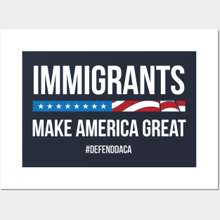 Immigrants Make America Great Posters and Art